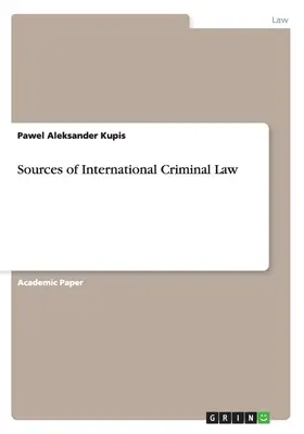 Fonti del diritto penale internazionale - Sources of International Criminal Law