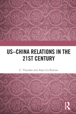 Le relazioni tra Stati Uniti e Cina nel XXI secolo - US-China Relations in the 21st Century