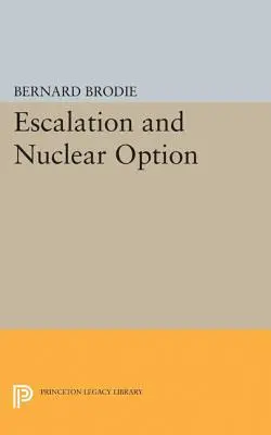 Escalation e opzione nucleare - Escalation and Nuclear Option
