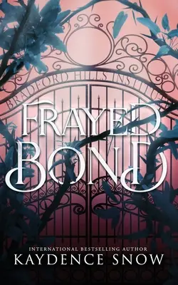Legame sfilacciato - Frayed Bond