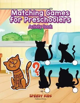 Libro di attività sui giochi di abbinamento per bambini in età prescolare - Matching Games for Preschoolers Activity Book