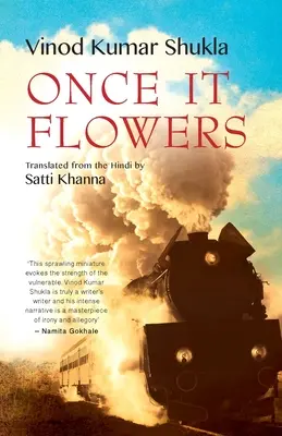 Una volta che fiorisce - Once It Flowers