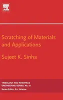Graffiatura dei materiali e applicazioni: Volume 51 - Scratching of Materials and Applications: Volume 51