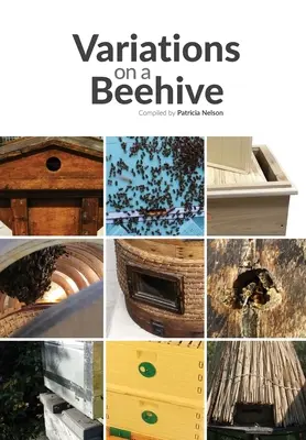 Variazioni su un alveare - Variations on a Beehive