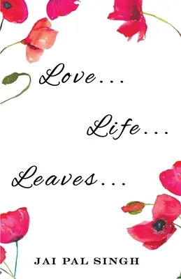 Foglie di vita amorosa - Love Life Leaves