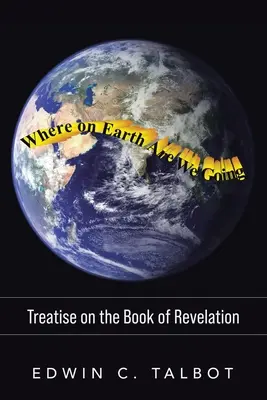 Dove stiamo andando - Where on earth are we going