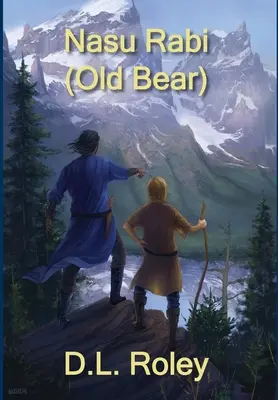 Nasu Rabi: Vecchio Orso - Nasu Rabi: Old Bear