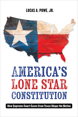 La Costituzione della Stella Solitaria in America: Come i casi della Corte Suprema del Texas plasmano la nazione - America's Lone Star Constitution: How Supreme Court Cases from Texas Shape the Nation