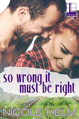 Così sbagliato che deve essere giusto - So Wrong It Must Be Right
