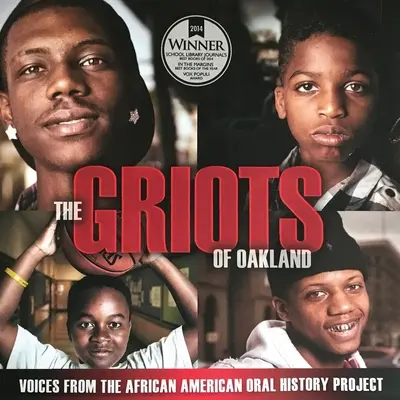 I Griots di Oakland: Voci dal progetto di storia orale afroamericana - The Griots of Oakland: Voices from the African American Oral History Project