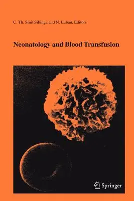 Neonatologia e trasfusione di sangue - Neonatology and Blood Transfusion