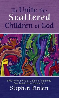 Per unire i figli di Dio dispersi - To Unite the Scattered Children of God