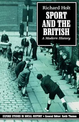 Lo sport e gli inglesi: Una storia moderna - Sport and the British: A Modern History