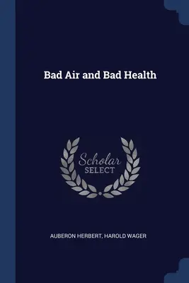 Aria cattiva e salute cattiva - Bad Air and Bad Health