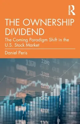 Il dividendo della proprietà: Il prossimo cambiamento di paradigma nel mercato azionario statunitense - The Ownership Dividend: The Coming Paradigm Shift in the U.S. Stock Market
