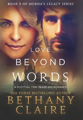 L'amore oltre le parole: Un romanzo scozzese di viaggio nel tempo - Love Beyond Words: A Scottish, Time Travel Romance