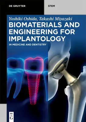 Biomateriali e ingegneria per l'implantologia: In medicina e odontoiatria - Biomaterials and Engineering for Implantology: In Medicine and Dentistry