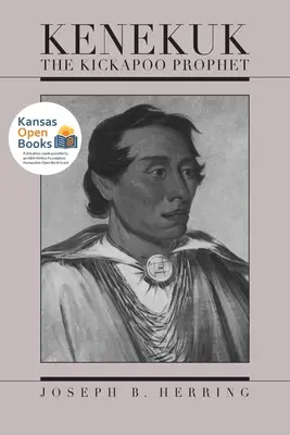 Kenekuk il profeta Kickapoo - Kenekuk the Kickapoo Prophet