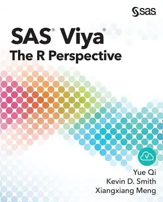 SAS Viya: La prospettiva di R - SAS Viya: The R Perspective