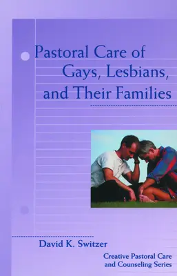 La cura pastorale di gay, lesbiche e delle loro famiglie - Pastoral Care of Gays, Lesbians, and Their Families