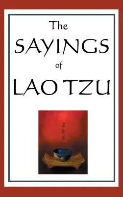 I detti di Lao Tzu - The Sayings of Lao Tzu