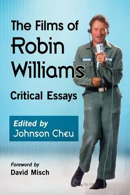 I film di Robin Williams: Saggi critici - The Films of Robin Williams: Critical Essays