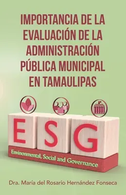 Importanza della valutazione dell'amministrazione municipale in Tamaulipas - Importancia De La Evaluacin De La Administracin Pblica Municipal En Tamaulipas