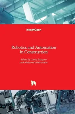 Robotica e automazione nelle costruzioni - Robotics and Automation in Construction