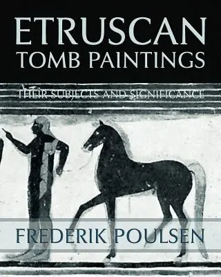 Pitture di tombe etrusche (Facsimile Reprint) - Etruscan Tomb Paintings (Facsimile Reprint)