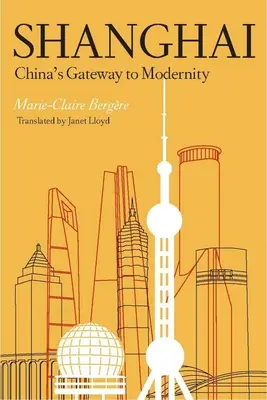 Shanghai: La porta della Cina verso la modernità - Shanghai: China's Gateway to Modernity