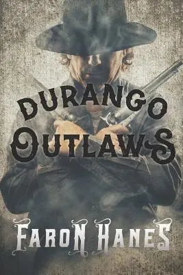 I fuorilegge di Durango - Durango Outlaws