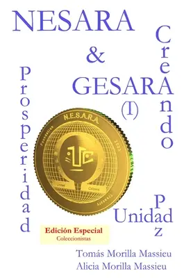 NESARA & GESARA... Creando Prosperità, Pace, Unità - NESARA & GESARA... Creando Prosperidad, Paz, Unidad