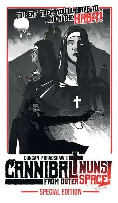 Suore cannibali dallo spazio! Edizione speciale - Cannibal Nuns from Outer Space!: Special Edition
