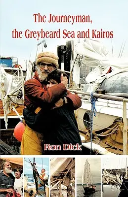 Il viaggiatore, il mare di Greybeard e Kairos - The Journeyman, the Greybeard Sea and Kairos