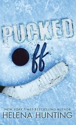 Pucked Off (Edizione speciale con copertina rigida) - Pucked Off (Special Edition Hardcover)