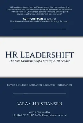 HR Leadershift: Le cinque caratteristiche di un leader strategico delle risorse umane - HR Leadershift: The Five Distinctions of a Strategic HR Leader