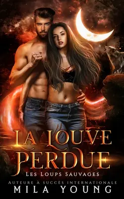 La Louve Perdue: Romanzo paranormale - La Louve Perdue: Paranormal Romance