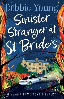 Un sinistro sconosciuto a St. Brides - Sinister Stranger at St Brides