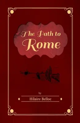 Il cammino verso Roma - The Path to Rome