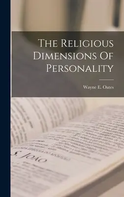 Le dimensioni religiose della personalità - The Religious Dimensions Of Personality