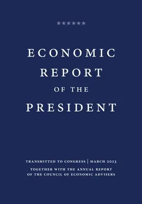 Relazione economica del Presidente 2023 - Economic Report of the President 2023