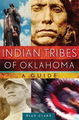 Tribù indiane dell'Oklahoma: Una guidavolume 261 - Indian Tribes of Oklahoma: A Guidevolume 261