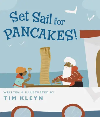 Salpare per i pancake! - Set Sail for Pancakes!