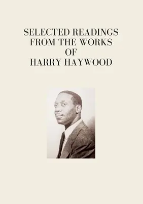 Letture selezionate dalle opere di Harry Haywood - Selected Readings from the Works of Harry Haywood