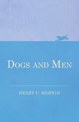 Cani e uomini - Dogs and Men