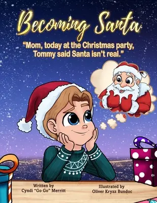 Diventare Babbo Natale: Mamma, oggi alla festa di Natale Tommy ha detto che Babbo Natale non è reale! - Becoming Santa: Mom, Today At The Christmas Party Tommy Said Santa Isn't Real!