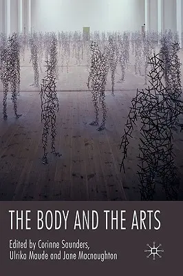 Il corpo e le arti - The Body and the Arts
