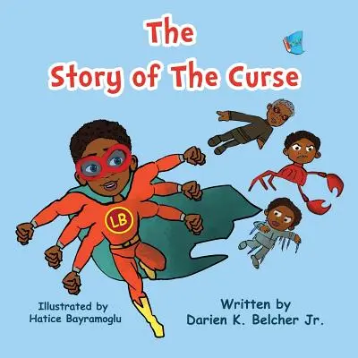 La storia della maledizione: (Libro 1) - The Story of The Curse: (Book 1)