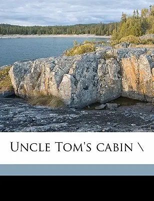 La capanna dello zio Tom - Uncle Tom's Cabin \