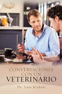 Conversazioni con un veterinario - Conversaciones Con Un Veterinario